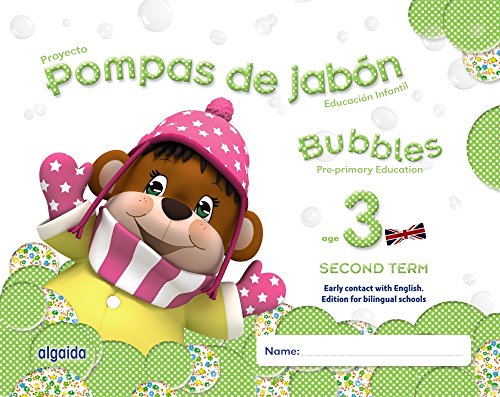 Pompas de jabón. Bubbles age 3. Pre-primary Education. Second Term - 9788490670620